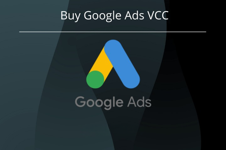 Buy Google Ads VCC